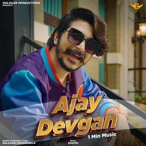 Ajay Devgan 1 Min Music - Gulzaar Chhaniwala