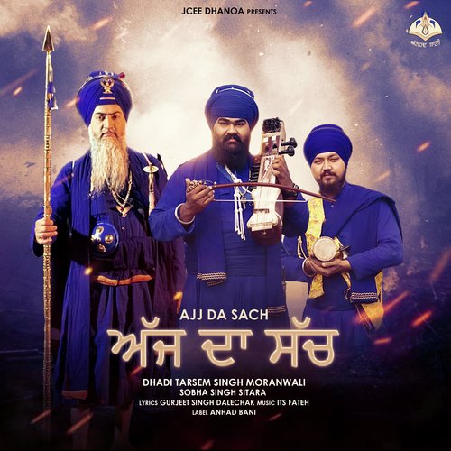 Ajj Da Sach - Dhadi Tarsem Singh Moranwali