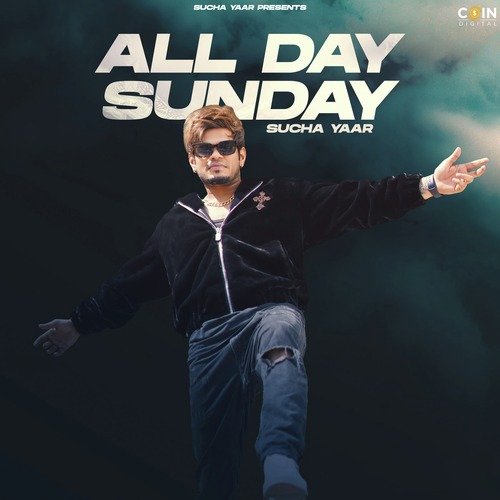 All Day Sunday - Sucha Yaar