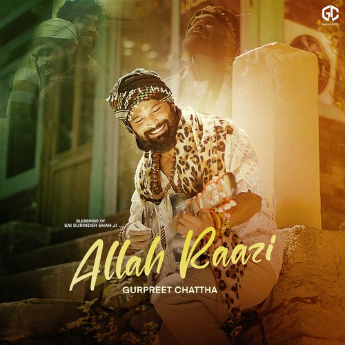 Allah Raazi - Gurpreet Chattha