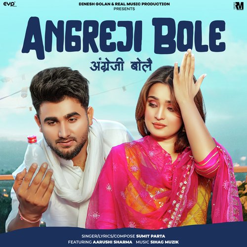 Angreji Bole - Sumit Parta