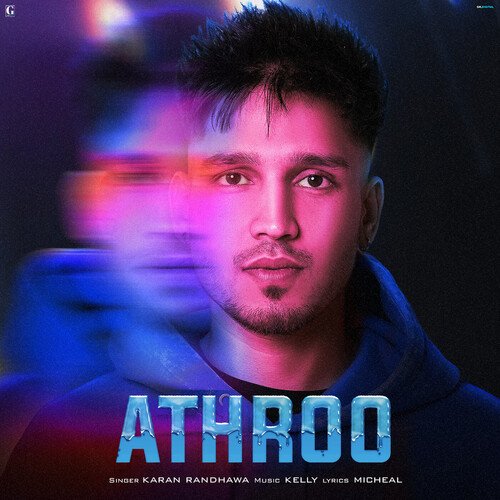 Athroo - Karan Randhawa