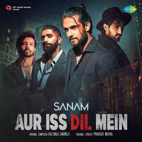 Aur Iss Dil Mein - Sanam (Band)