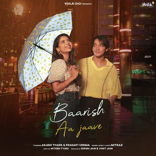 Baarish Aa Jaave - Mitraz