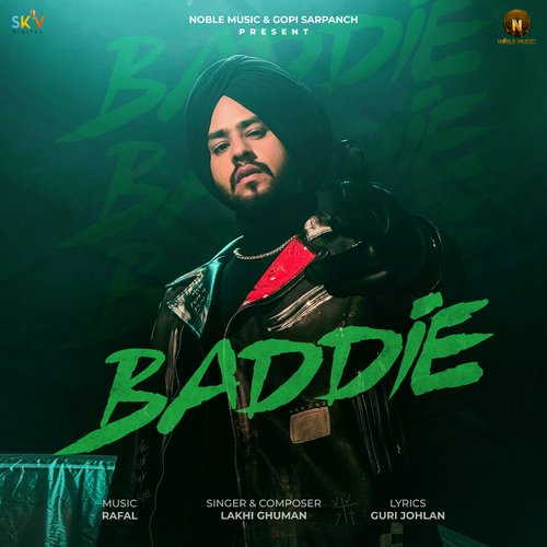 Baddie (feat. Rafal) - Lakhi Ghuman