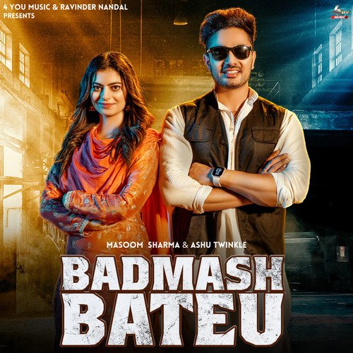 Badmash Bateu - Masoom Sharma