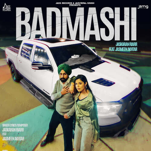 Badmashi (feat. Jasmeen Akhtar) - Jaskaran Riarr