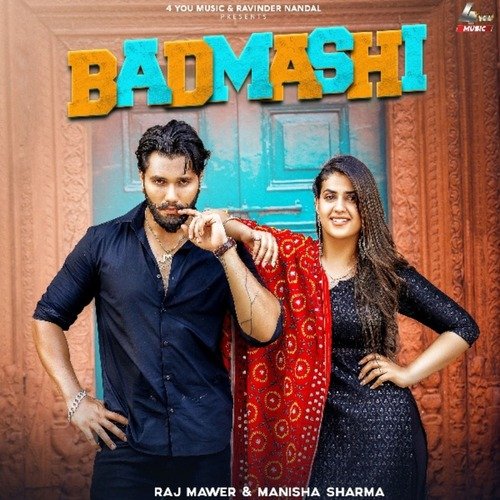 Badmashi - Raj Mawer