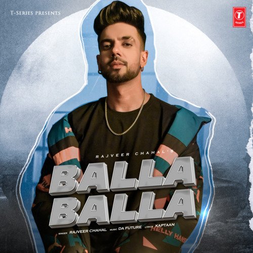 Balla Balla - Rajveer Chahal