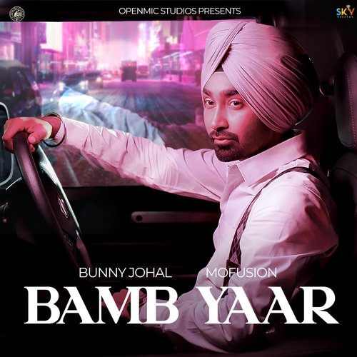 Bamb Yaar - Bunny Johal