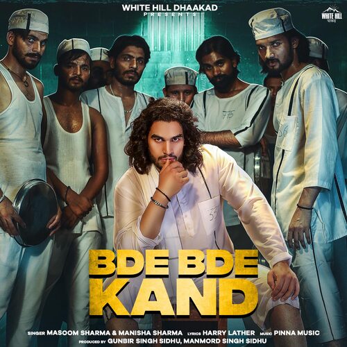 Bde Bde Kand - Masoom Sharma