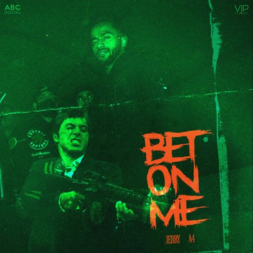 Bet On Me - Jerry