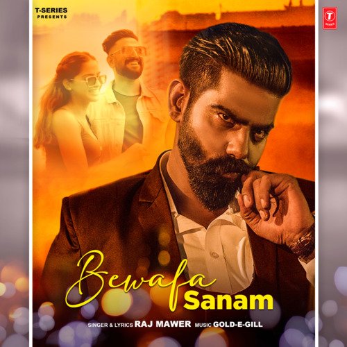 Bewafa Sanam - Raj Mawer