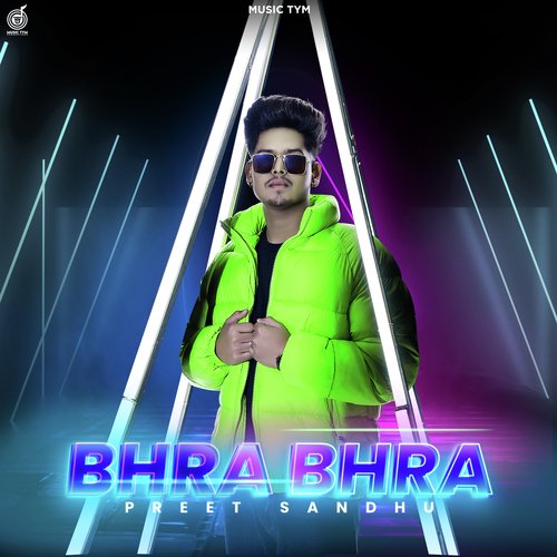 Bhra Bhra - Preet Sandhu