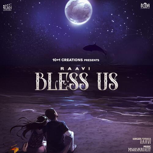 Bless Us (feat. Sukh Sanghera) - Raavi