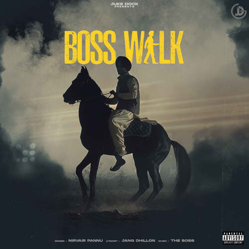 Boss Walk - Nirvair Pannu