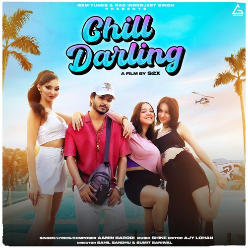 Chill Darling - Aamin Barodi