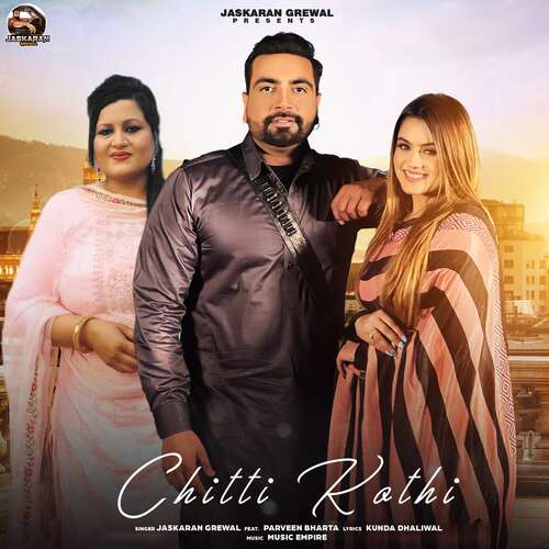 Chitti Kothi - Jaskaran Grewal