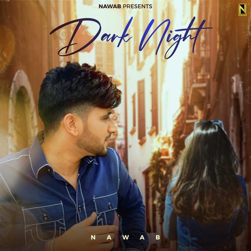 DARK NIGHT - Nawab