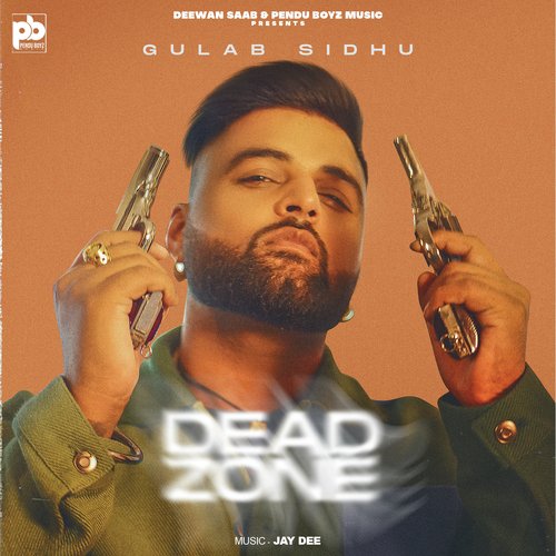 DEAD ZONE - Gulab Sidhu