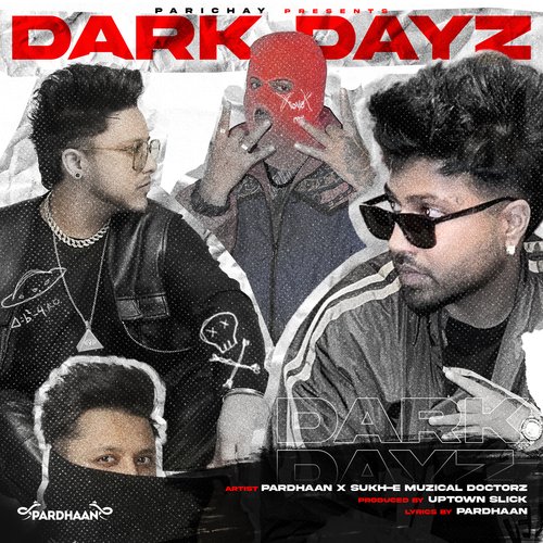 Dark Dayz - Pardhaan