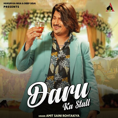 Daru Ka Stall - Amit Saini Rohtakiya