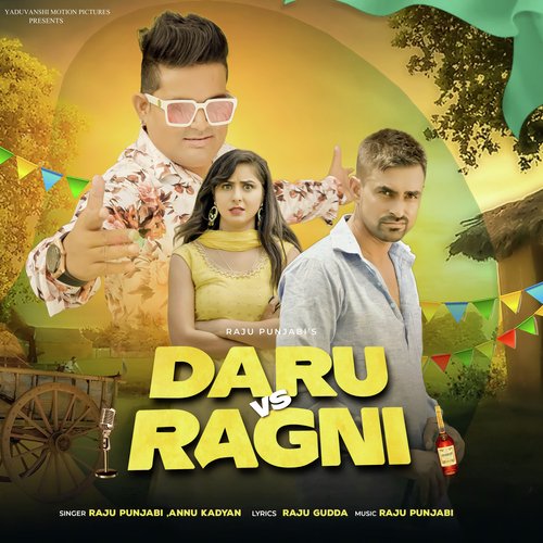 Daru Vs Ragni - Raju Punjabi