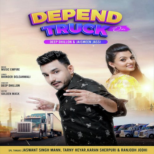 Depend On Truck - Deep Dhillon