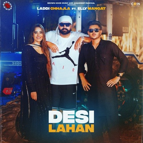 Desi Lahan - Laddi Chhajla