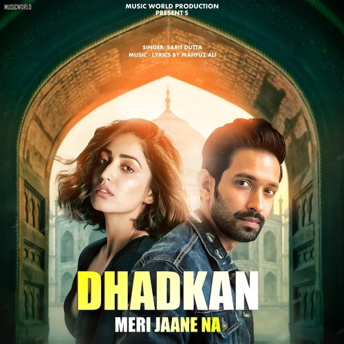 Dhadkan Meri Jaane Na - Sarit Dutta