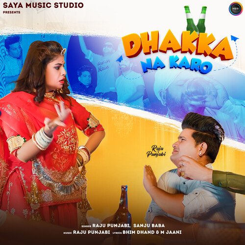 Dhakka Na Karo - Raju Punjabi