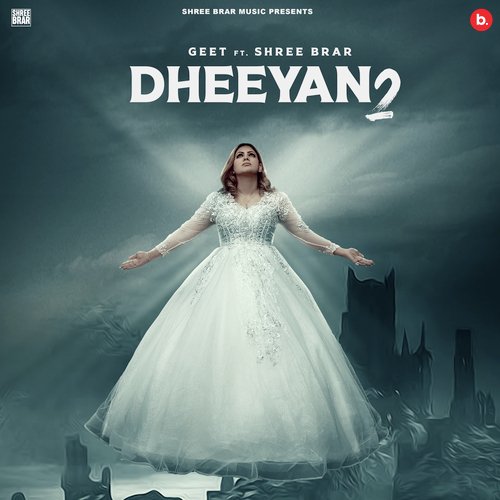 Dheeyan 2 - Geet