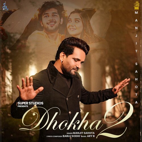 Dhokha 2 - Manjit Sahota