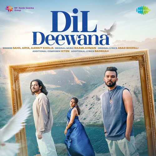 Dil Deewana - Sahil Arya