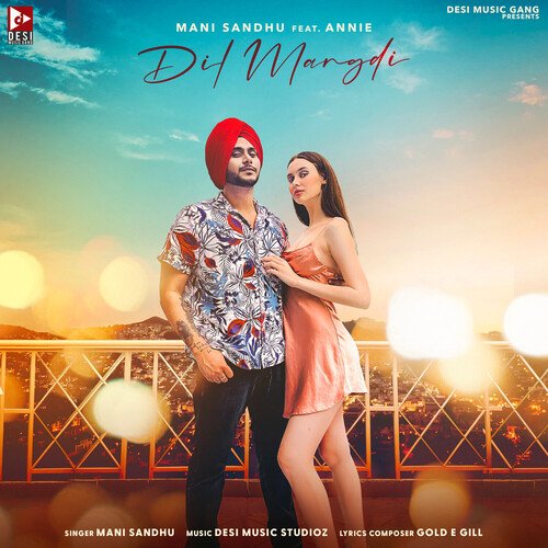 Dil Mangdi - Mani Sandhu