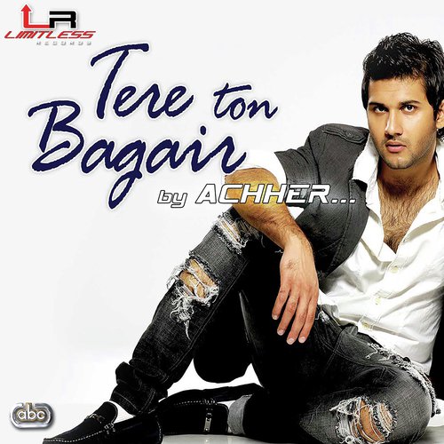 Dil Tera Ho Gaya (Tere Ton Bagair)