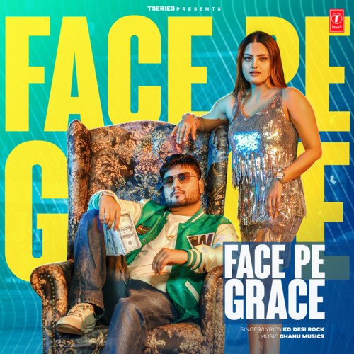 Face Pe Grace - KD Desi Rock