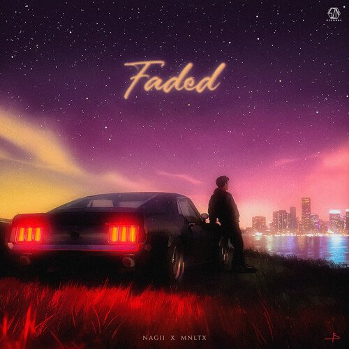 Faded - Nagii