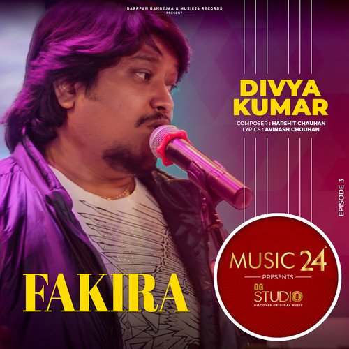 Fakira  Episode 3 - Divya Kumar