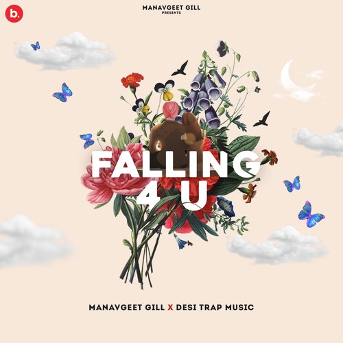 Falling 4 U - Manavgeet Gill