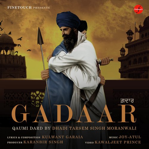 Gadaar (Qaumi Dard) - Dhadi Tarsem Singh Moranwali