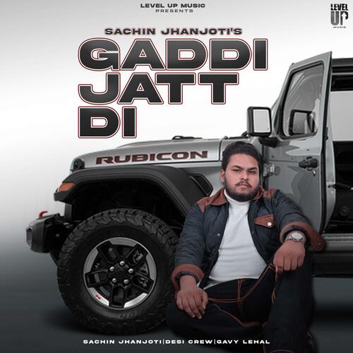 Gaddi Jatt Di - Sachin Jhanjoti