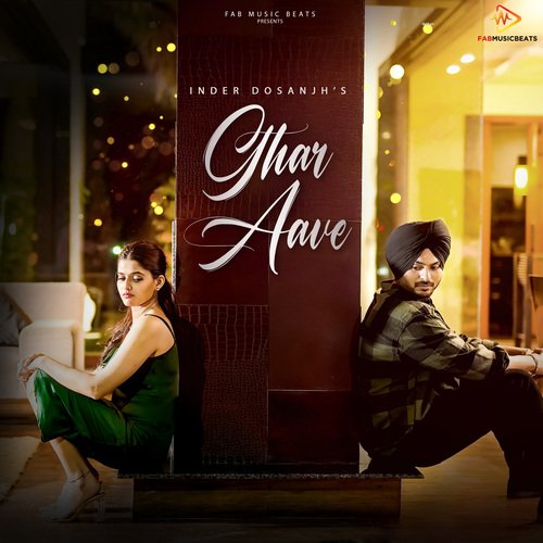 Ghar Aave - Inder Dosanjh