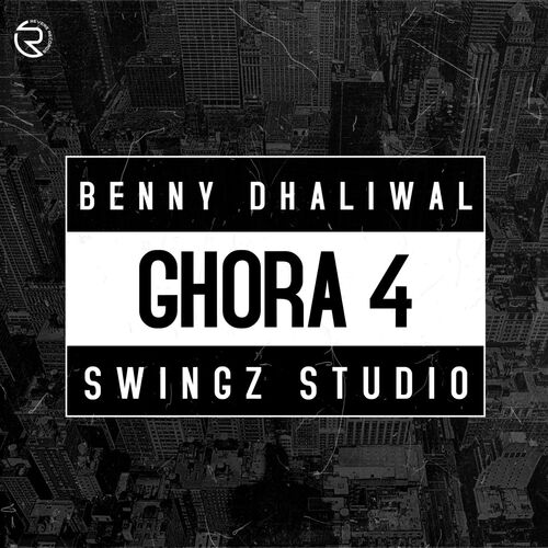 Ghora 4 - Benny Dhaliwal