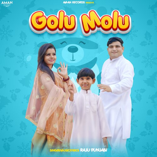 Golu Molu - Raju Punjabi