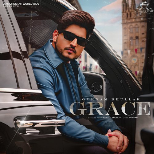 Grace - Gurnam Bhullar