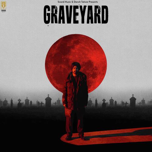 Graveyard - Veer Sandhu