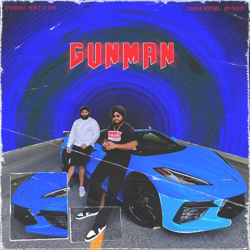 Gunman (feat. Inderpal Moga) - Chani Nattan