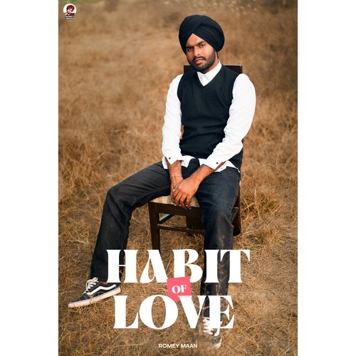 Habit Of Love - Romey Maan