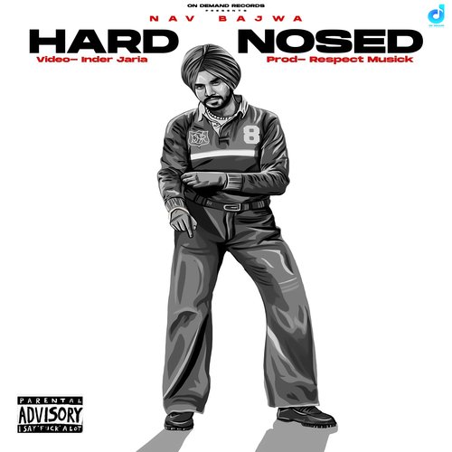 Hard Nosed - Nav Bajwa